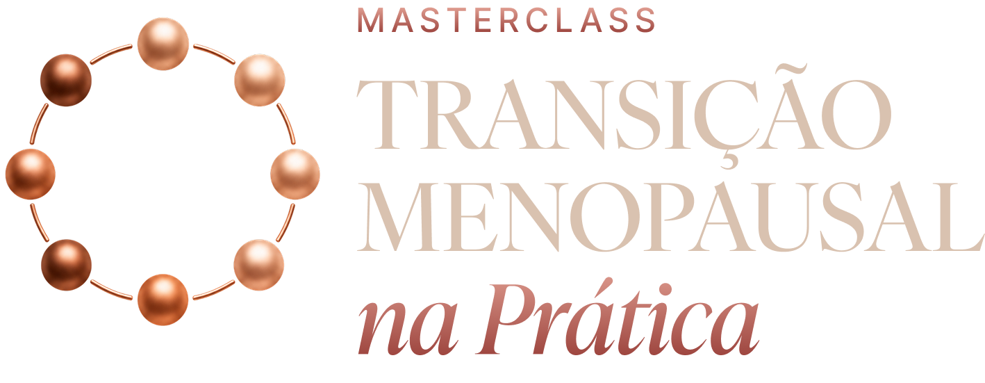 Masterclass: Transição Menopausal na Prática